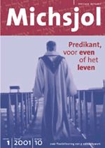Predikant, voor even of het leven