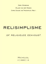 Relisimplisme of religieuze eenvoud? Relisimplisme of religieuze eenvoud?